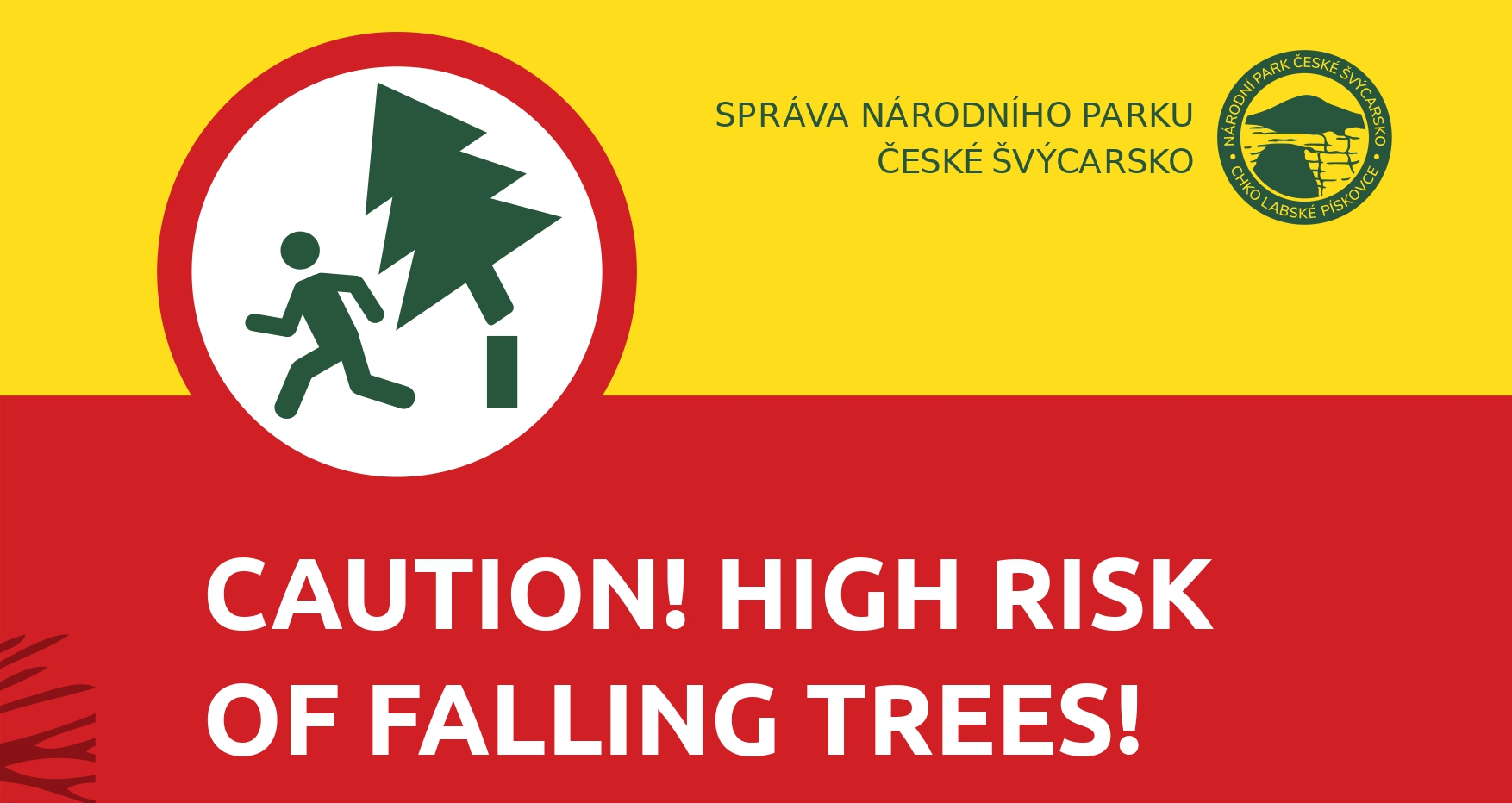 Caution, danger of falling trees