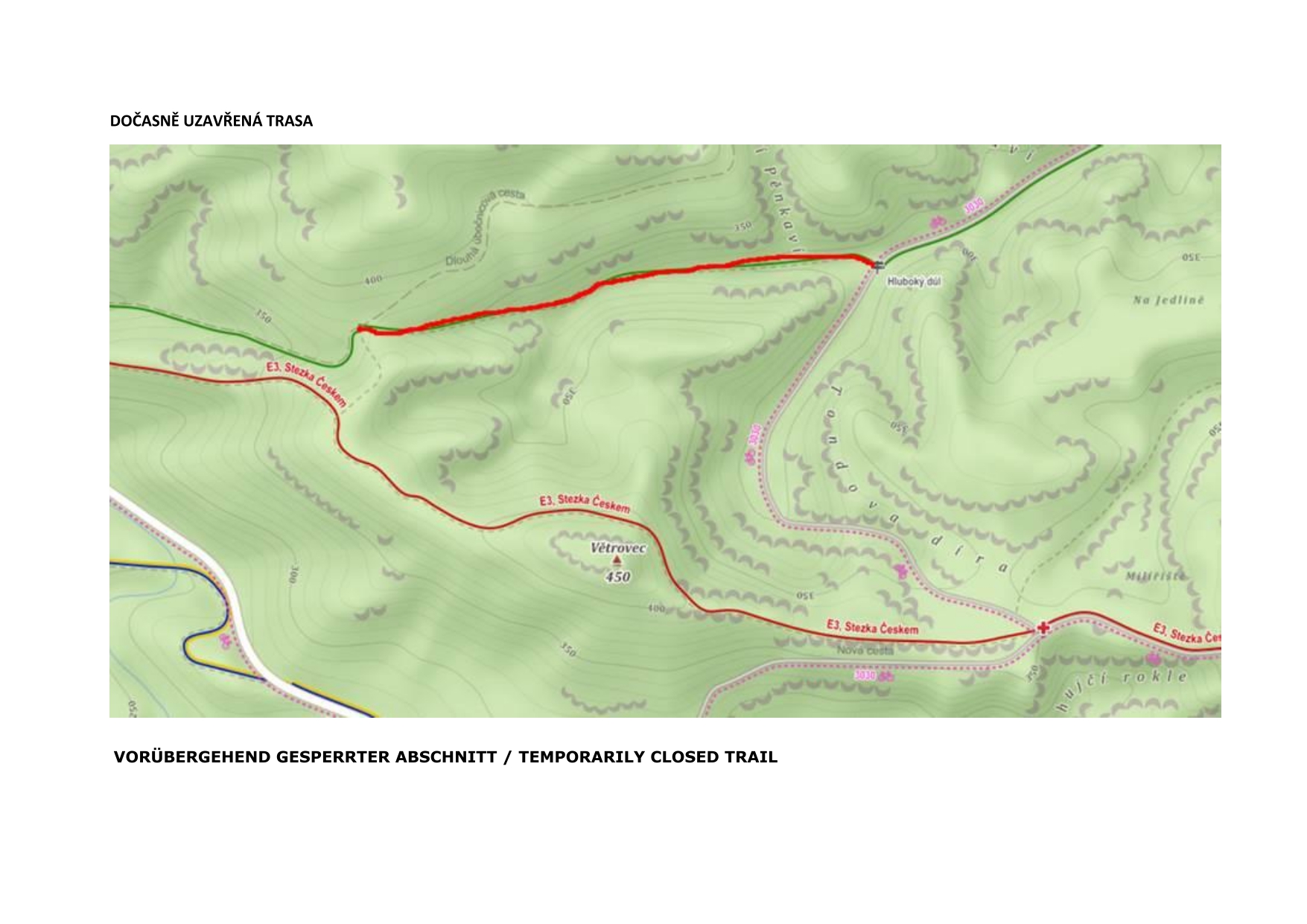 Uzavřená turistická trasa ke Hlubokému dolu